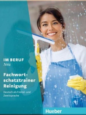 Книга Im Beruf Neu Fachwortschatztrainer Reinigung