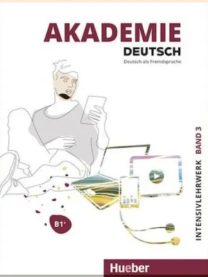 Підручник Akademie Deutsch B1+ Intensivlehrwerk mit Audios Online