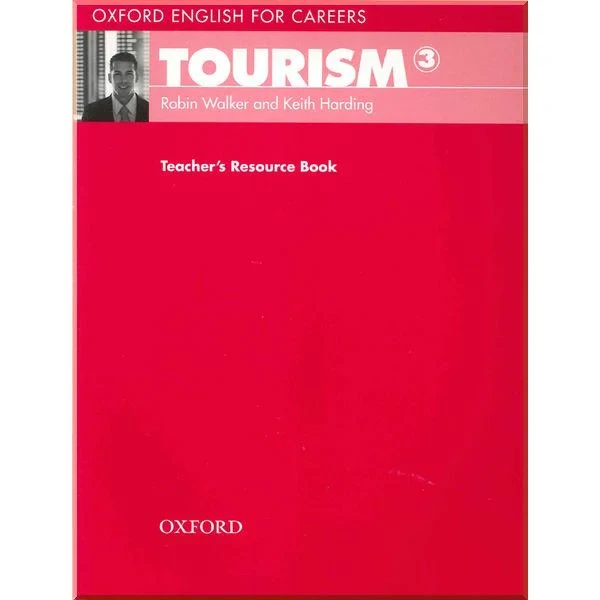Книга для вчителя Oxford English for Careers: Tourism 3 Teacher's Resource Book
