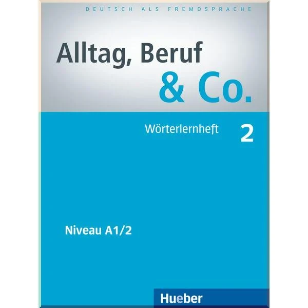 Книга Alltag Beruf und Co. 2 Wörterlernheft