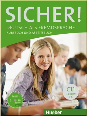 Підручник і робочий зошит Sicher! C1.1 Kursbuch und Arbeitsbuch mit CD zum Arbeitsbuch Lektion 1–6