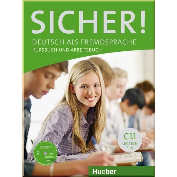 Підручник і робочий зошит Sicher! C1.1 Kursbuch und Arbeitsbuch mit CD zum Arbeitsbuch Lektion 1–6