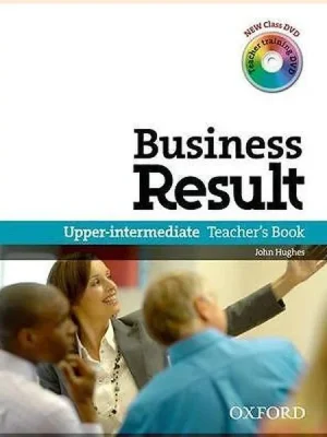 Книга для вчителя Business Result Upper-Intermediate Teacher's Book with Class DVD