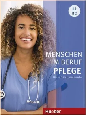 Книга Menschen im Beruf: Pflege B1/B2 mit Audios online