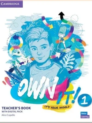 Книга для вчителя Own It! 1 Teacher's Book with Digital Pack