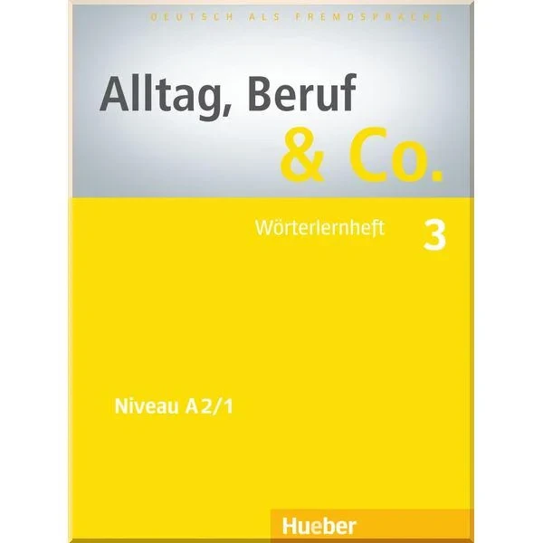 Книга Alltag Beruf und Co. 3 Wörterlernheft