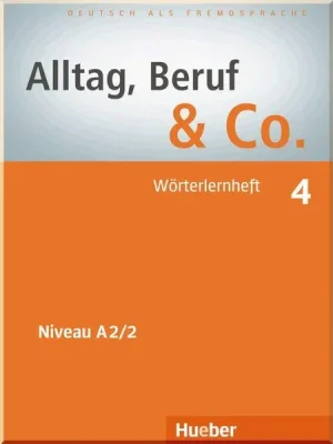 Книга Alltag Beruf und Co. 4 Wörterlernheft