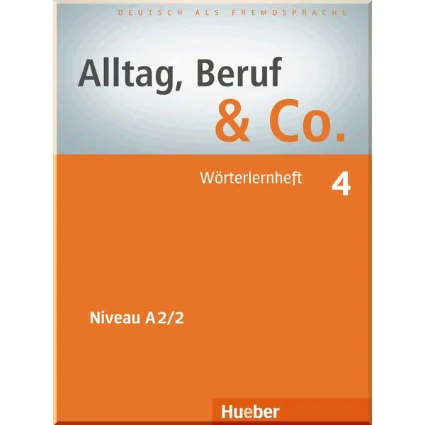 Книга Alltag Beruf und Co. 4 Wörterlernheft