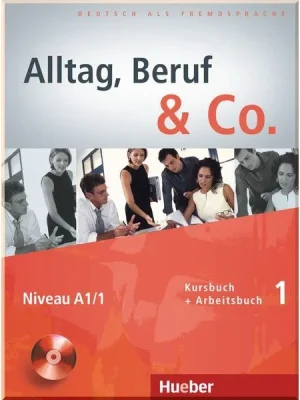 Підручник Alltag Beruf und Co. 1 Kursbuch/Arbeitsbuch mit Audio-CD zum Arbeitsbuch