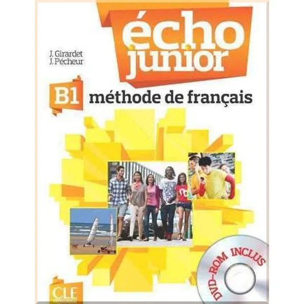 Підручник Écho Junior B1 Livre de l'élève avec DVD-ROM