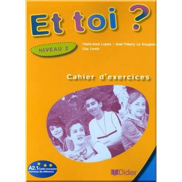 Робочий зошит Et toi? 2 Cahier d'exercices
