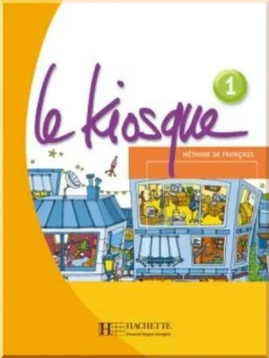 Підручник Le Kiosque 1 Livre de l'élève