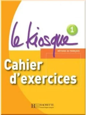 Робочий зошит Le Kiosque 1 Cahier d'exercices