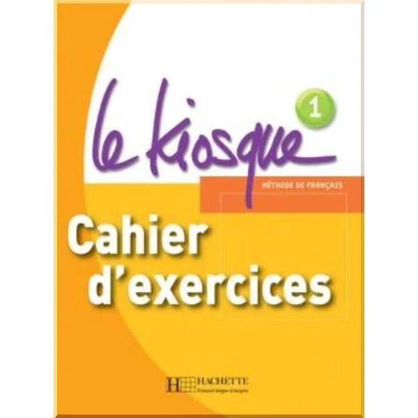 Робочий зошит Le Kiosque 1 Cahier d'exercices