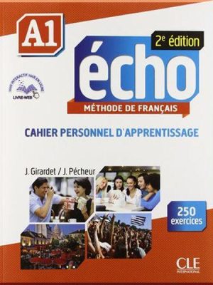 Робочий зошит Écho 2e Édition A1 Cahier personnel d'apprentissage avec CD audio et Livre-web