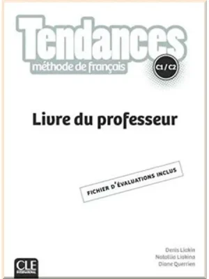 Книга для вчителя Tendances C1/C2 Livre du professeur