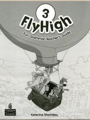 Книга для вчителя Fly High 3 Fun Grammar Teacher's Guide