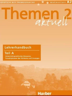 Книга для вчителя Themen aktuell 2 Lehrerhandbuch Teil A