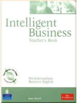 Книга для вчителя Intelligent Business Pre-Intermediate Teacher's Book with Test Master CD-ROM