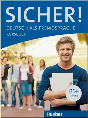 Підручник Sicher! B1+ Kursbuch