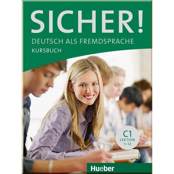 Підручник Sicher! C1 Kursbuch Lektion 1-12