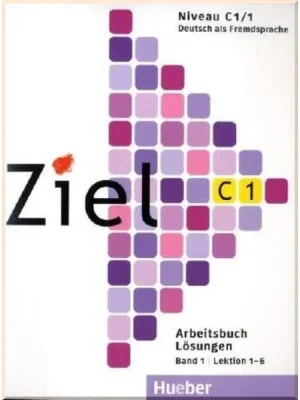 Книга Ziel C1/1 Arbeitsbuch Lösungen Lektion 1-6