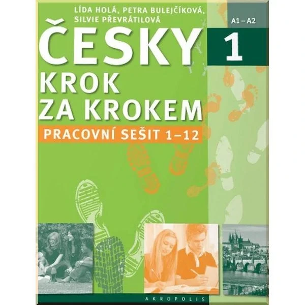 Робочий зошит Česky krok za krokem 1 Pracovní sešit Lekce 1–12
