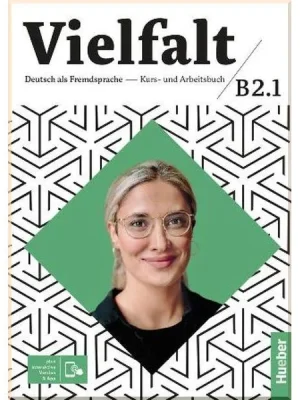 Підручник і робочий зошит Vielfalt B2.1 Kursbuch und Arbeitsbuch zum Interaktive Version
