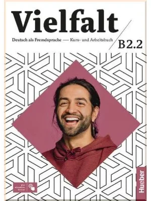 Підручник і робочий зошит Vielfalt B2.2 Kursbuch und Arbeitsbuch zum Interaktive Version
