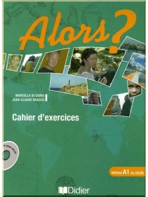 Робочий зошит Alors? 1 Cahier d'exercices avec CD audio