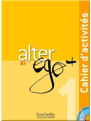 Робочий зошит Alter Ego+ 1 Cahier d'activités avec CD audio