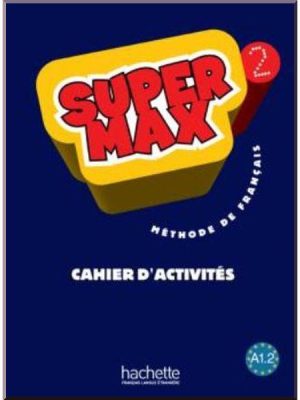 Робочий зошит Super Max 2 Cahier d'activités