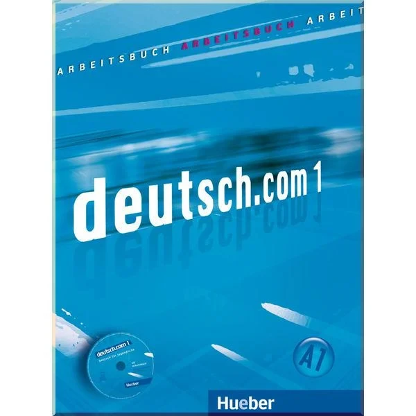 Робочий зошит Deutsch.com 1 Arbeitsbuch mit Audio-CD