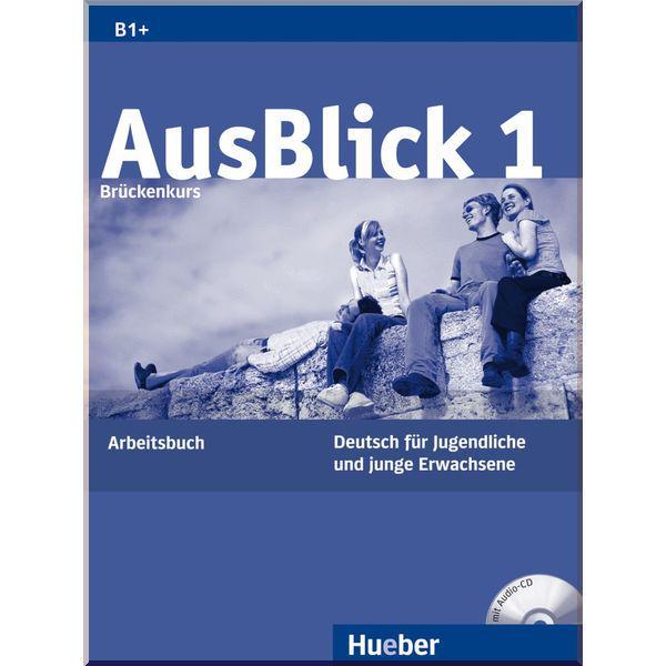 Робочий зошит AusBlick 1 Arbeitsbuch mit Audio-CD