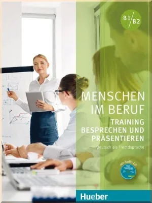 Книга Menschen im Beruf: Training Besprechen und Präsentieren mit Audio CD
