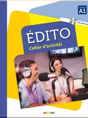 Робочий зошит Édito A1 Cahier d'activités avec CD mp3
