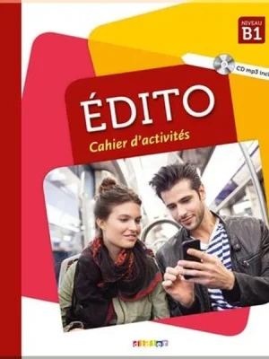 Робочий зошит Édito B1 Cahier d'activités avec CD mp3