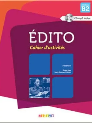 Робочий зошит Édito B2 Cahier d'activités avec CD mp3
