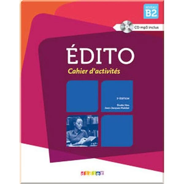 Робочий зошит Édito B2 Cahier d'activités avec CD mp3