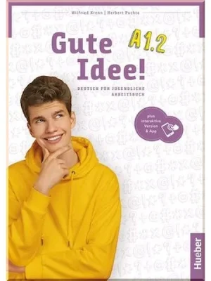 Робочий зошит Gute Idee! A1.2 Arbeitsbuch mit interaktive Version