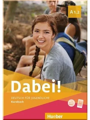 Підручник Dabei! A1.2 Kursbuch