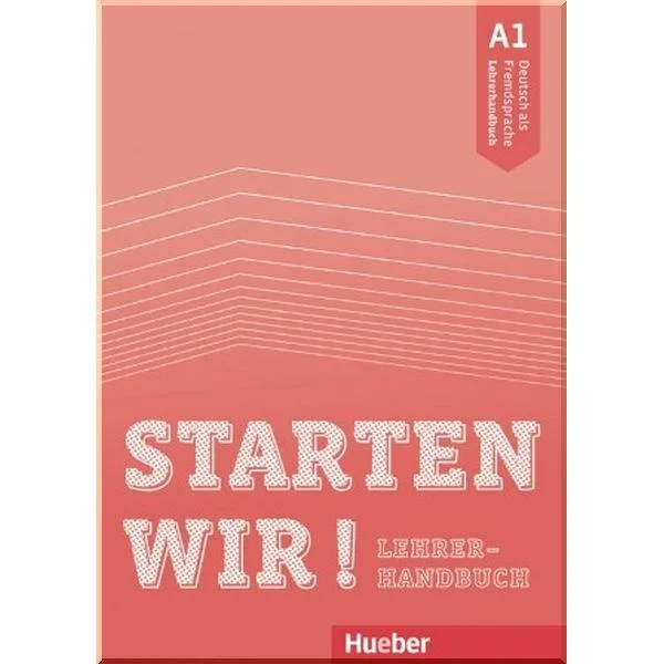 Книга для вчителя Starten wir! A1 Lehrerhandbuch