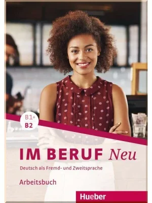 Робочий зошит Im Beruf Neu B1+/B2 Arbeitsbuch