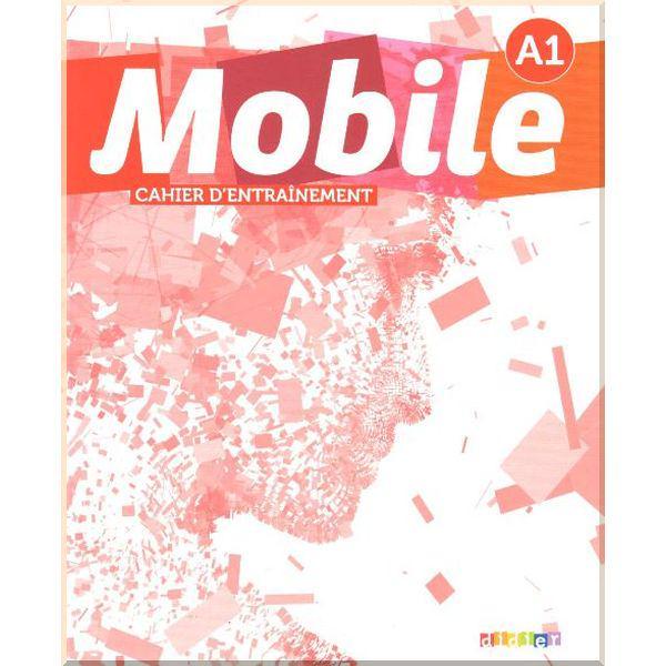 Робочий зошит Mobile A1 Cahier d'entraînement