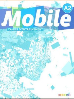 Робочий зошит Mobile A2 Cahier d'entraînement