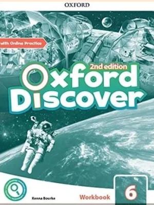 Робочий зошит Oxford Discover Second Edition 6 Workbook with Online Practice
