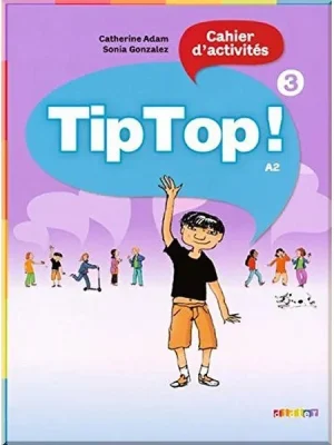 Робочий зошит Tip Top! 3 Cahier d'activités