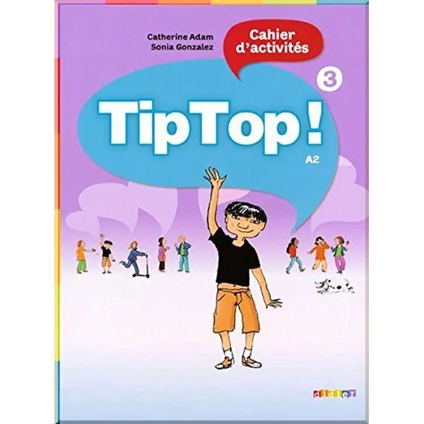 Робочий зошит Tip Top! 3 Cahier d'activités
