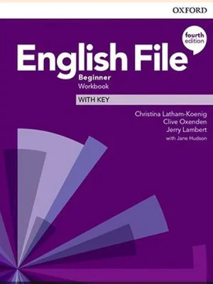 Робочий зошит English File Fourth Edition Beginner Workbook with key