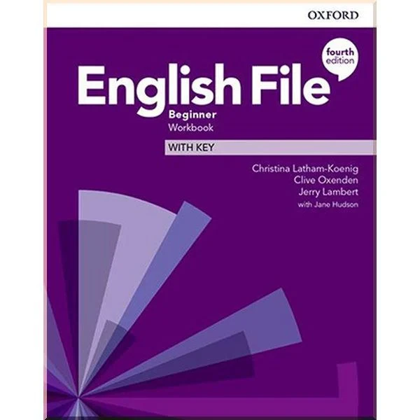 Робочий зошит English File Fourth Edition Beginner Workbook with key
